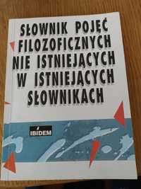 Słownik pojęć filozoficznych nie istniejących w istniejących słownikac