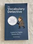 Vocabulary detective David Hastings B1-C1