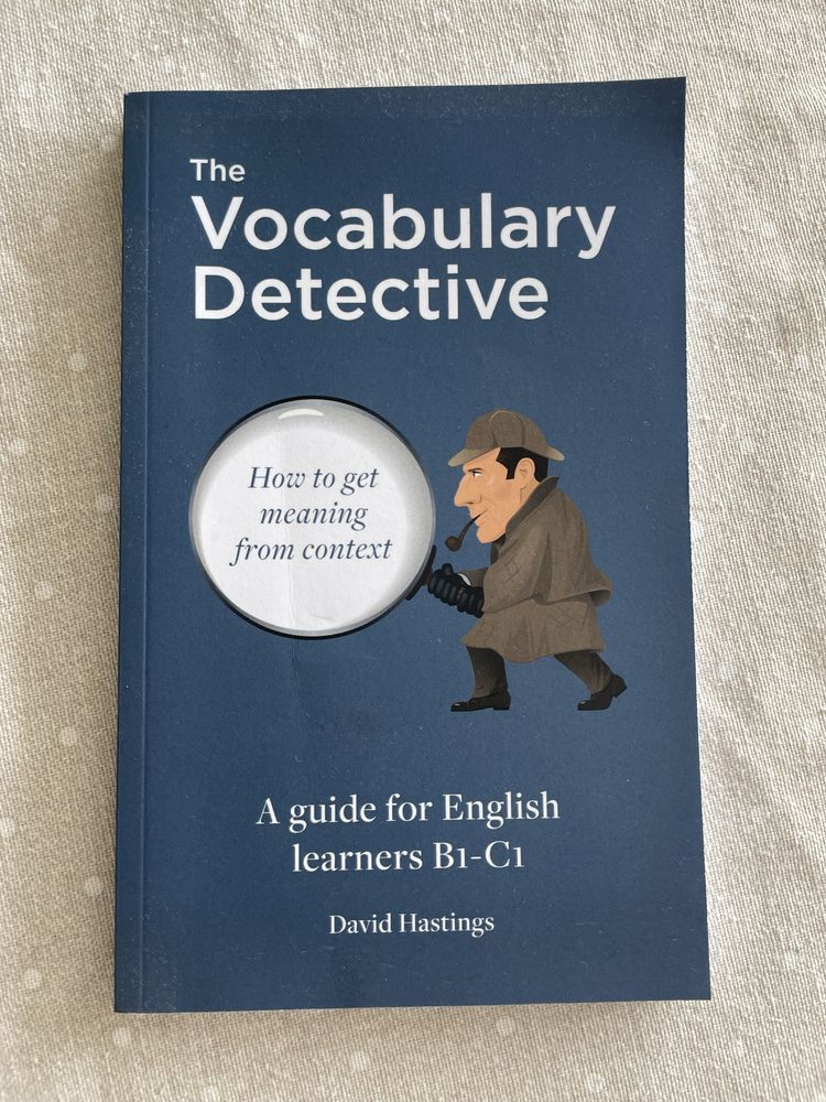 Vocabulary detective David Hastings B1-C1