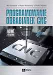 Programowanie obrabiarek CNC. Wydawnictwo Naukowe PWN