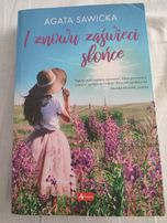 Agata Sawicka, I znowu zaświeci słońce.
