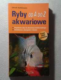 Ryby akwariowe od A do Z (Ulrich Schliewen)