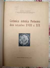 Cerâmica Artística Portuense dos seculos XVIII e XIX