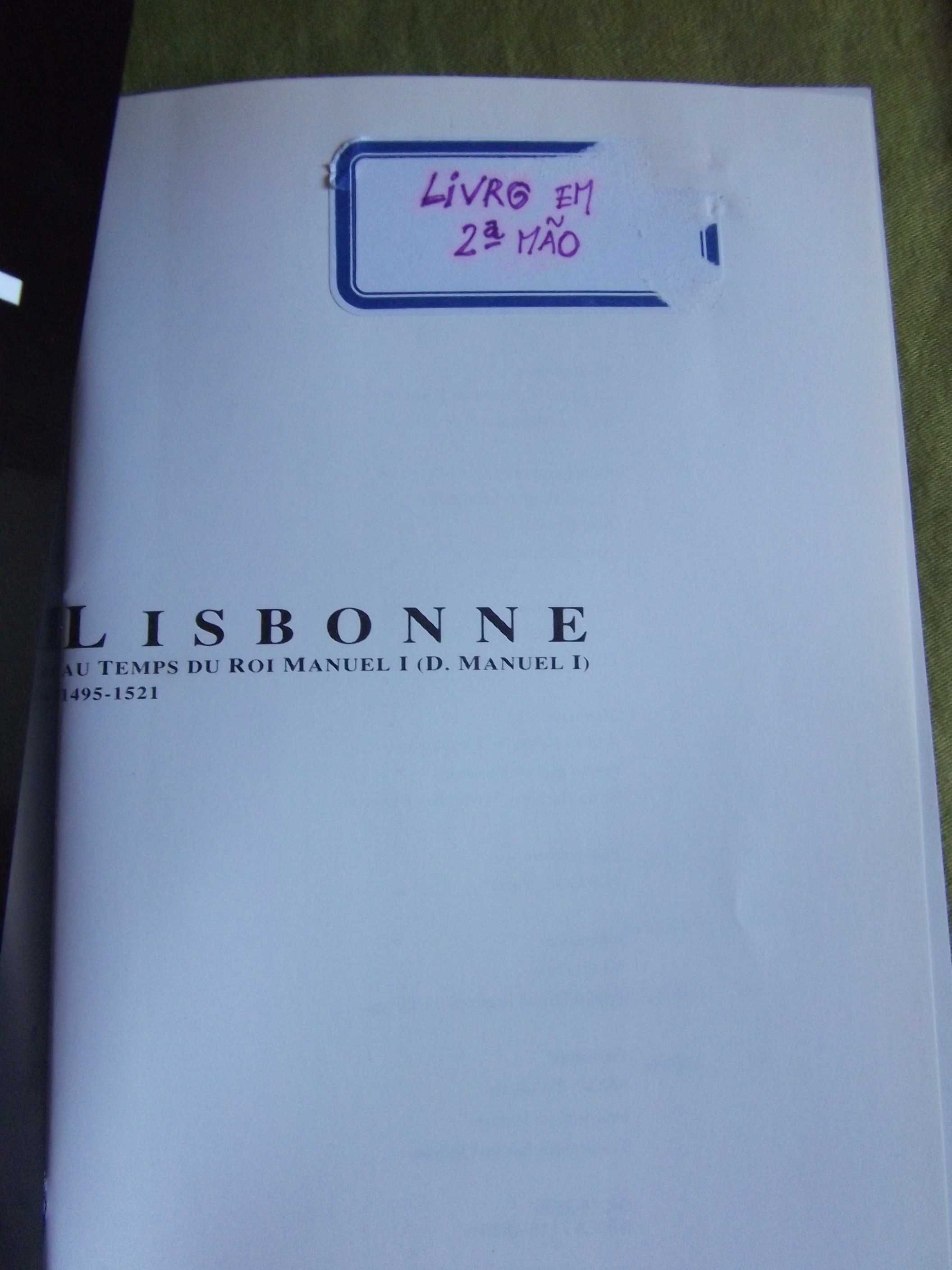 Lisbonne, au temps du roi Manuel I (1495/1521) - EN FRANÇAIS