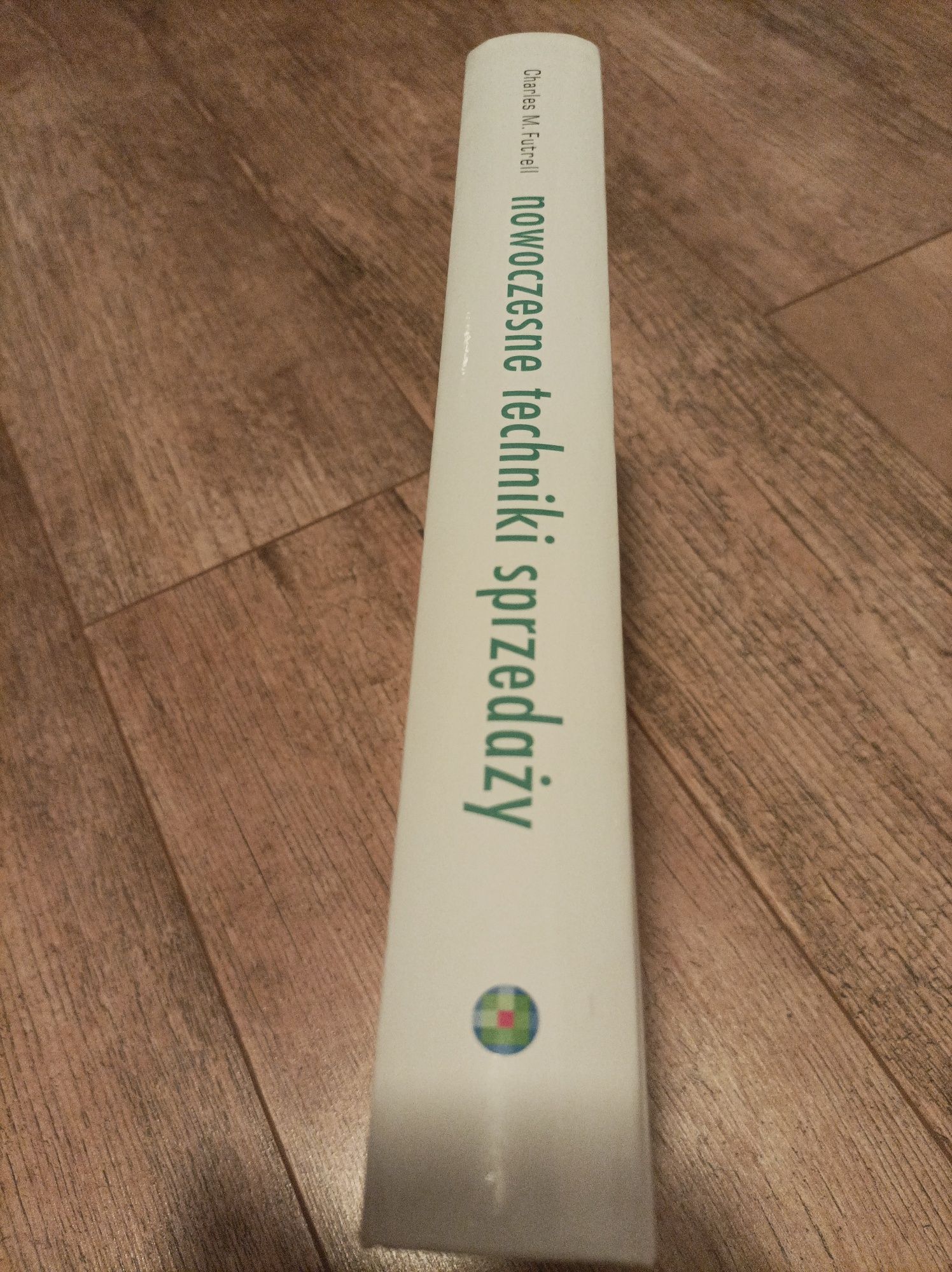Nowoczesne techniki sprzedaży Charles M. Futrell