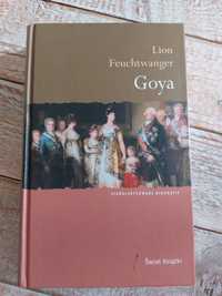 Goya. Lion Feuchtwanger