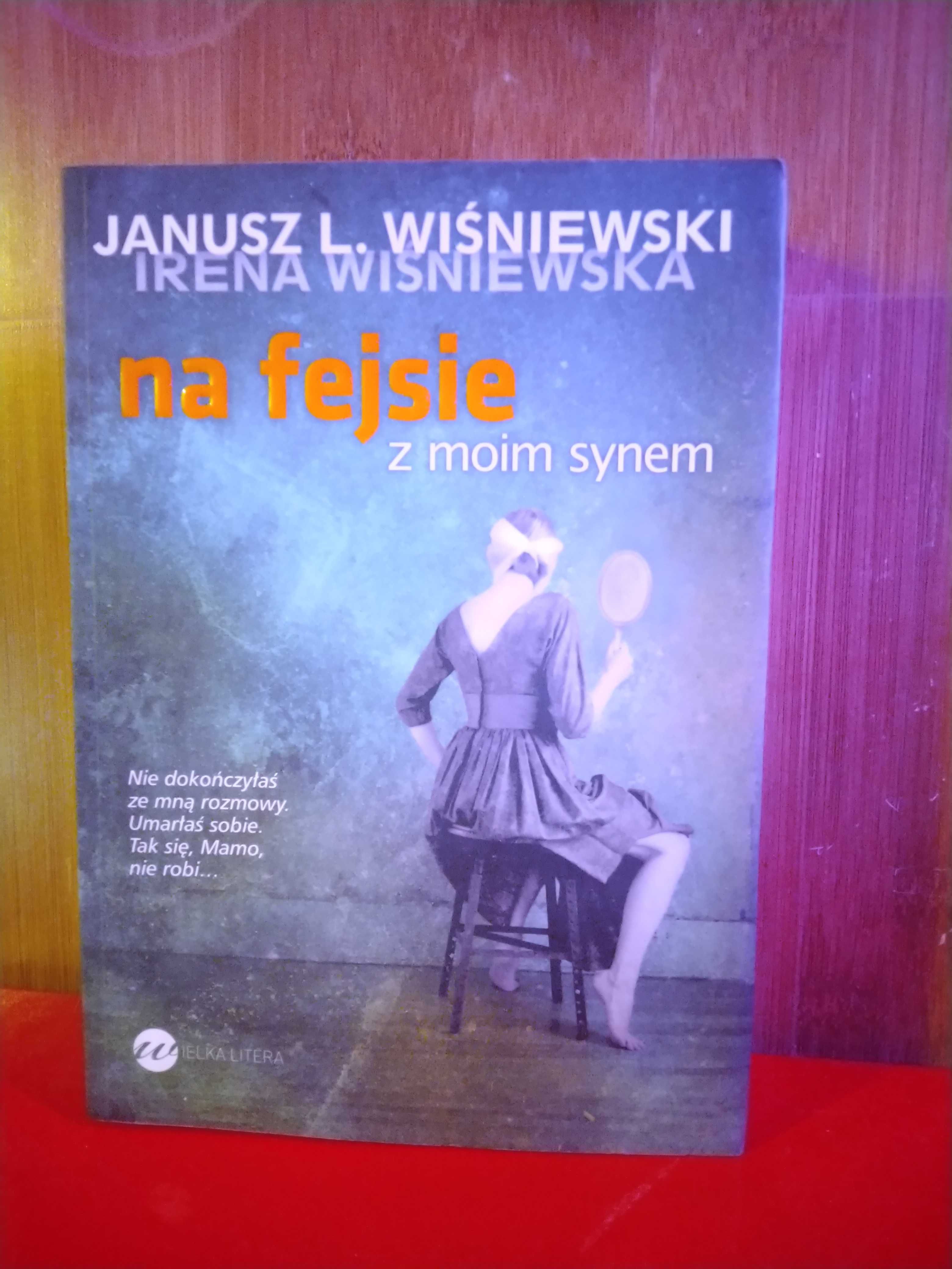 Na fejsie z moim synem - Wiśniewski Janusz L