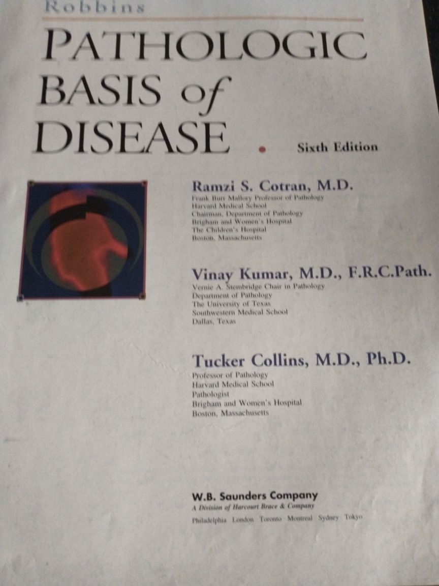 Robbins pathologic basis of disease - Cotran, Kumar, Collins