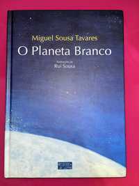 O Planeta Branco - Miguel Sousa Tavares