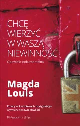 Chcę wierzyć w waszą niewinność - Magda Louis