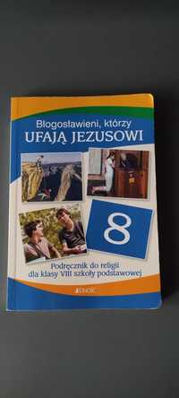 Podręcznik do religii błogosławieni którzy UFAJĄ JEZUSOWI do klasy 8