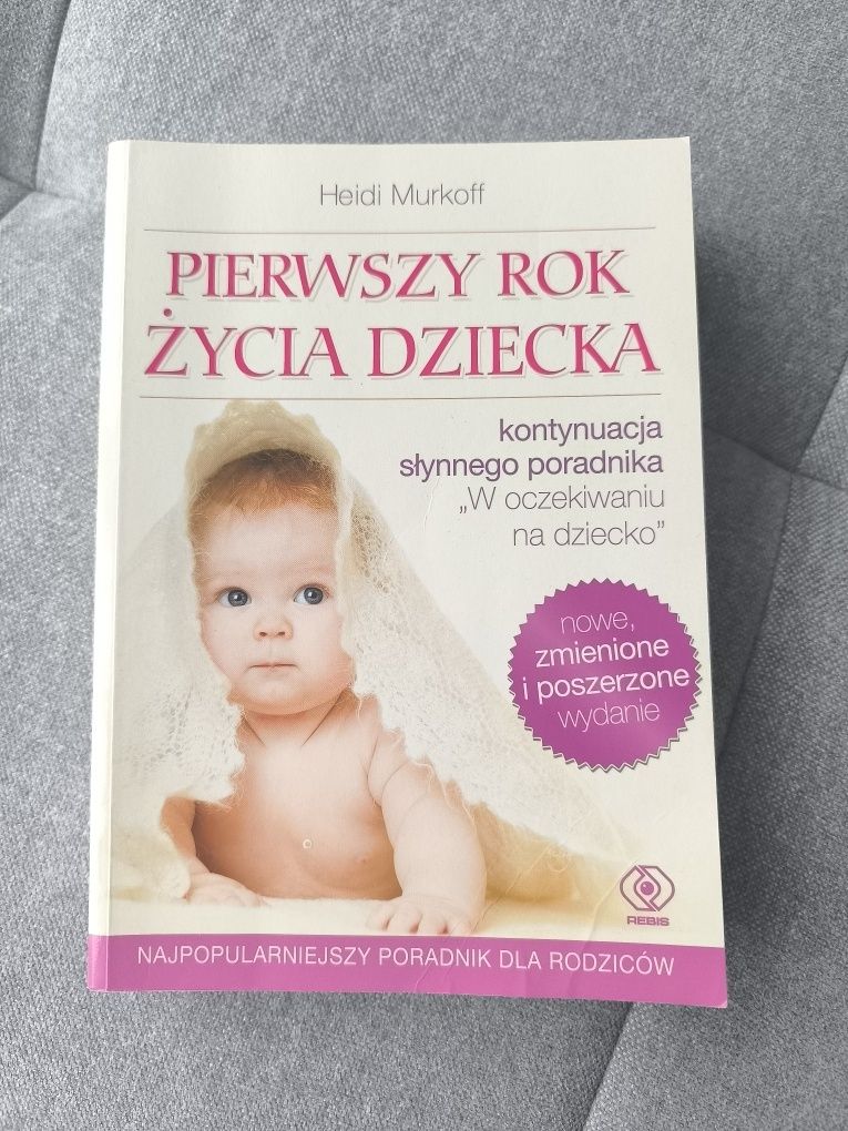 Pierwszy rok życia dziecka Heidi Murkoff