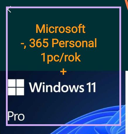 Microsoft 365 Personal + Windows 11 PL 1 rok / 1 PC