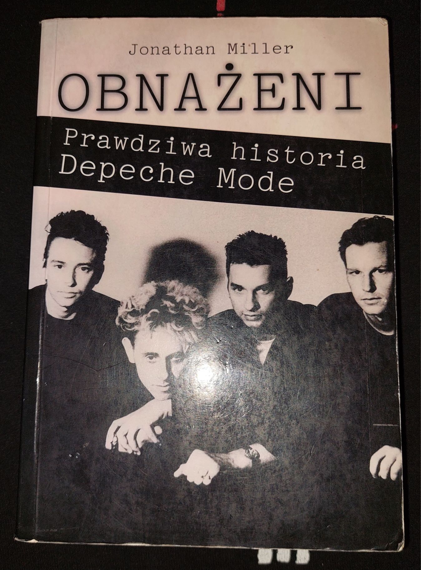 Obnażeni Prawdziwa historia Depeche Mode Johnathan Miller 2005
