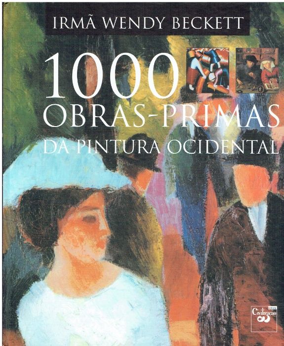 11124 .1000 Obras-Primas da Pintura Ocidental de Wendy Beckett