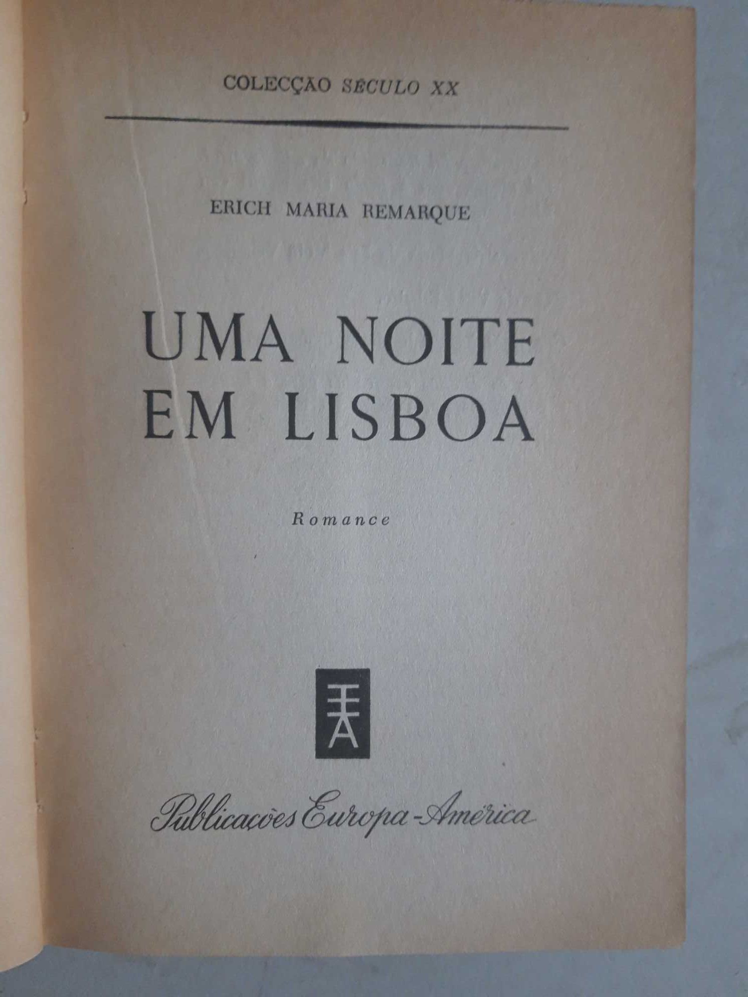 Livro PA-7 - Erich Maria Remarque - Uma noite em Lisboa