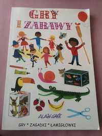 Gry i zabawy Alain Grée książka dla dzieci gry zagadki łamigłówki