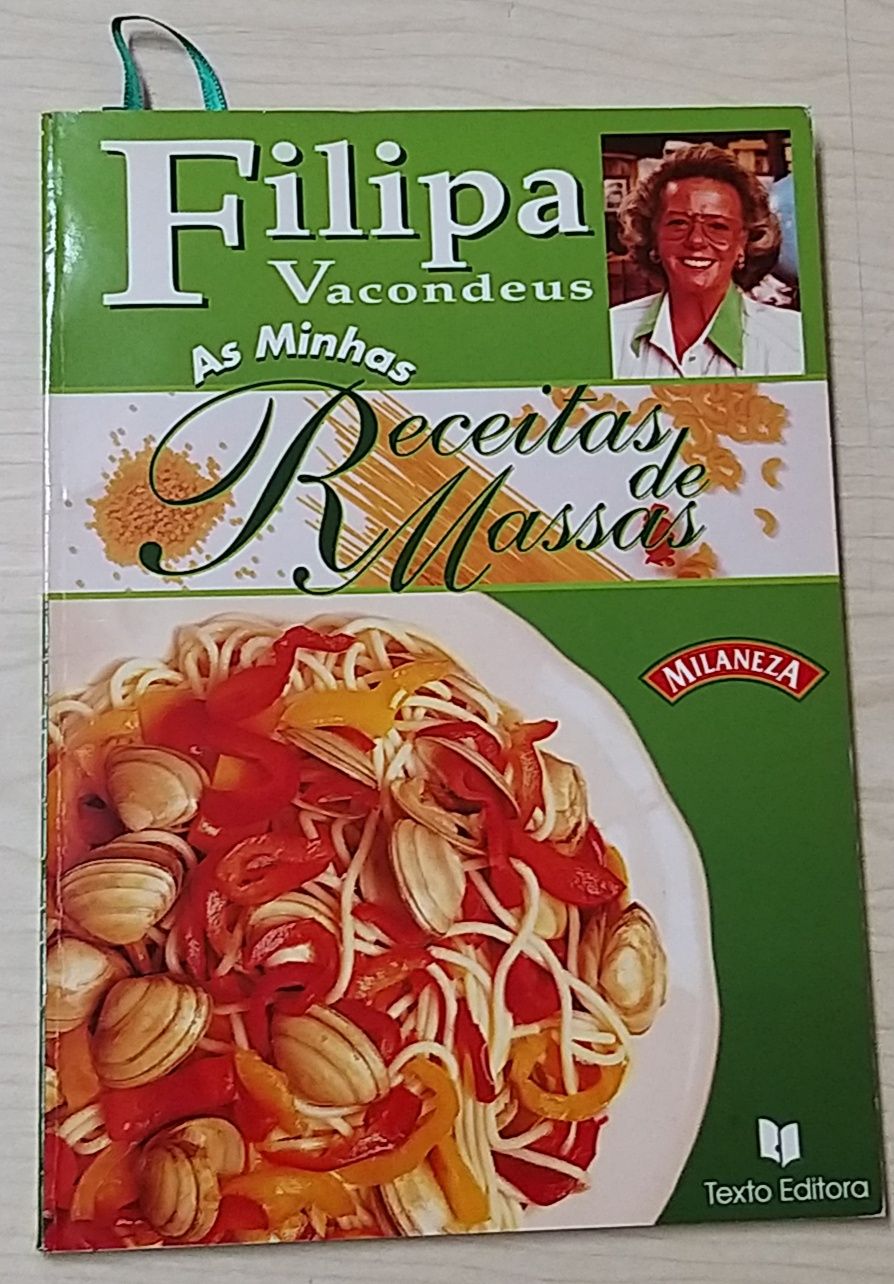 Filipa Vacondeus, As Minhas Receitas de Massas.