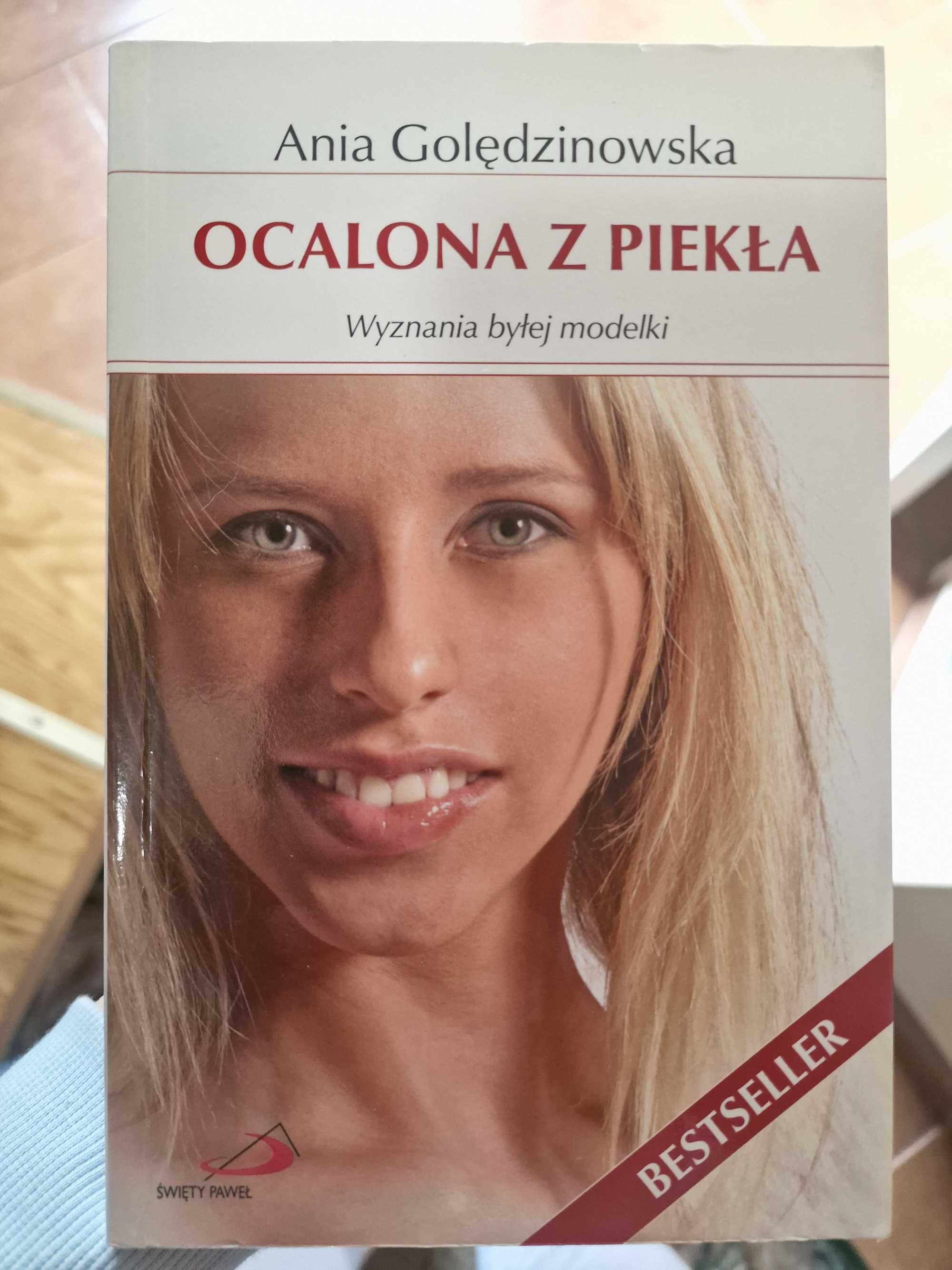 Anna Golędzinowska - Ocalona z piekła