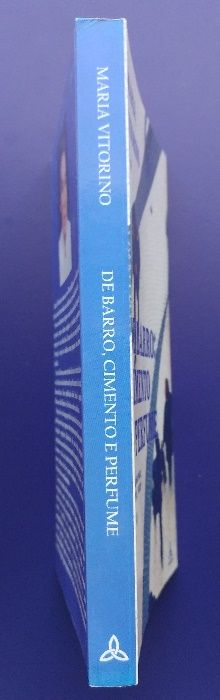 "De Barro, Cimento e Perfume" Maria Vitorino, Hugin 2003 (como NOVO)