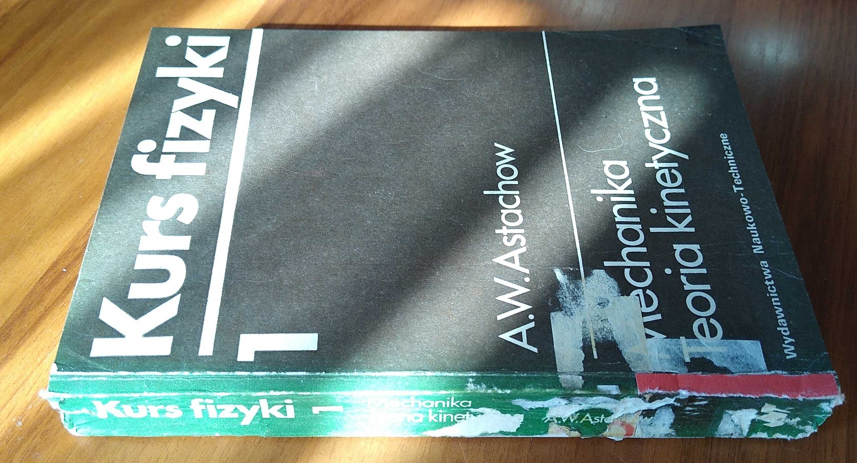 Kurs fizyki 1 Mechanika Teoria kinetyczna A. W. Astachow