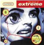 Extreme - The Best Of Extreme: An Accidental Collication Of Atoms?