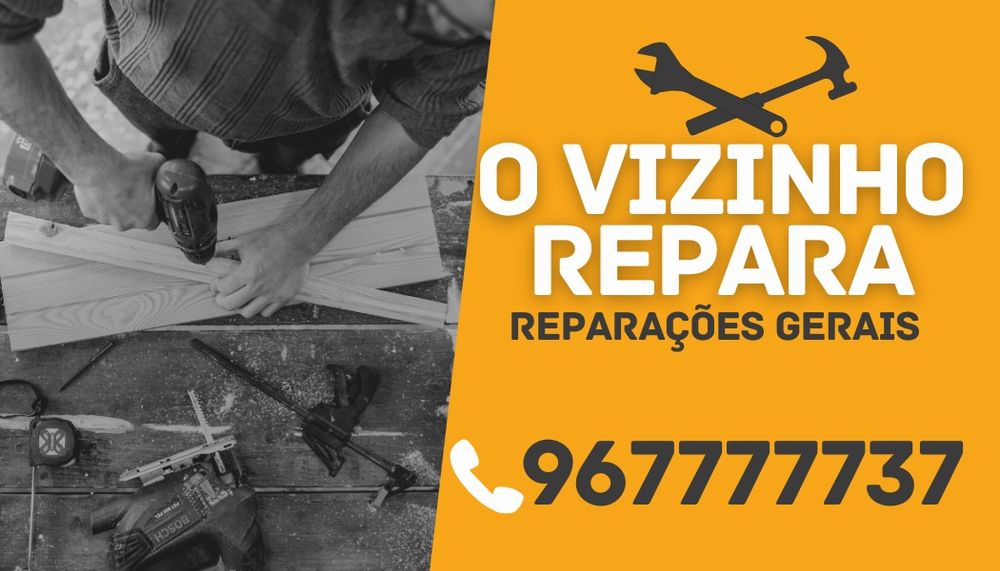 O vizinho repara- Reparações gerais