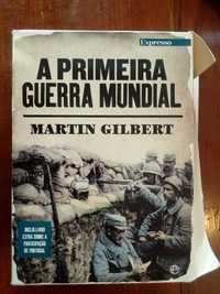Martin Gilbert - A primeira guerra mundial  (Col. Expresso - 7 vols.]