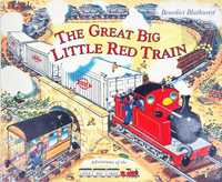 The Great Big Train Little Red Train	Benedict Blathwayt