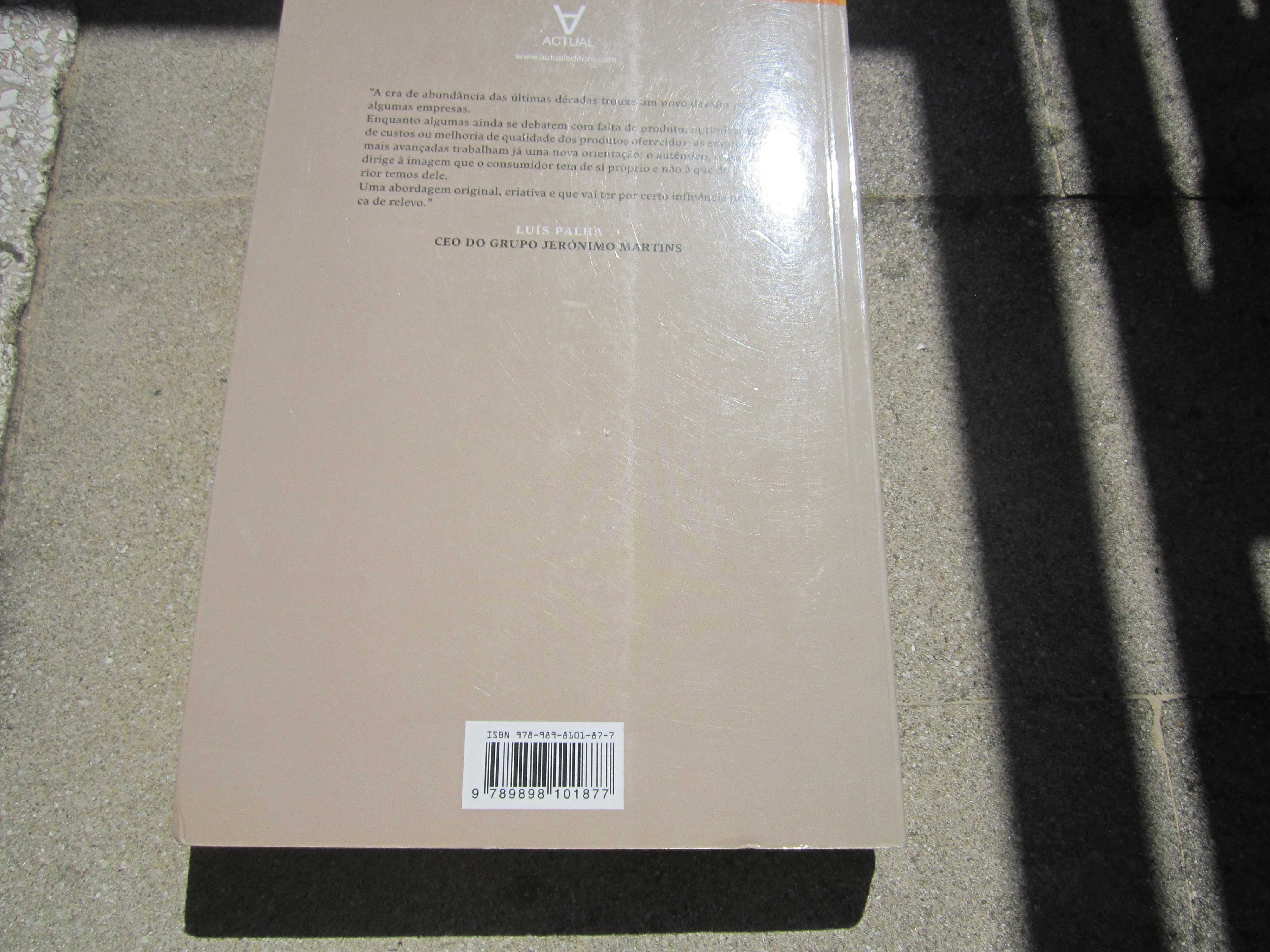 Livro Autenticidade - O que Realmente Querem os Consumidores