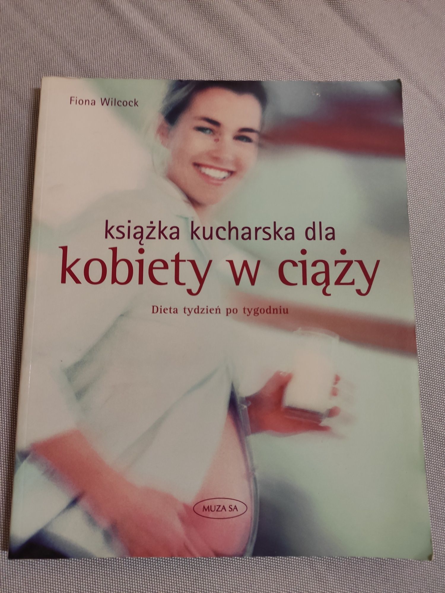 Książka kucharska dla kobiety w ciąży - Fiona Wilcock