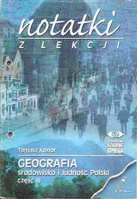 Notatki z lekcji geografia część III wyd. szkolne omega Tomasz Kozioł