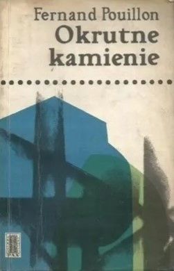 Okrutne Kamienie F Pouillon
