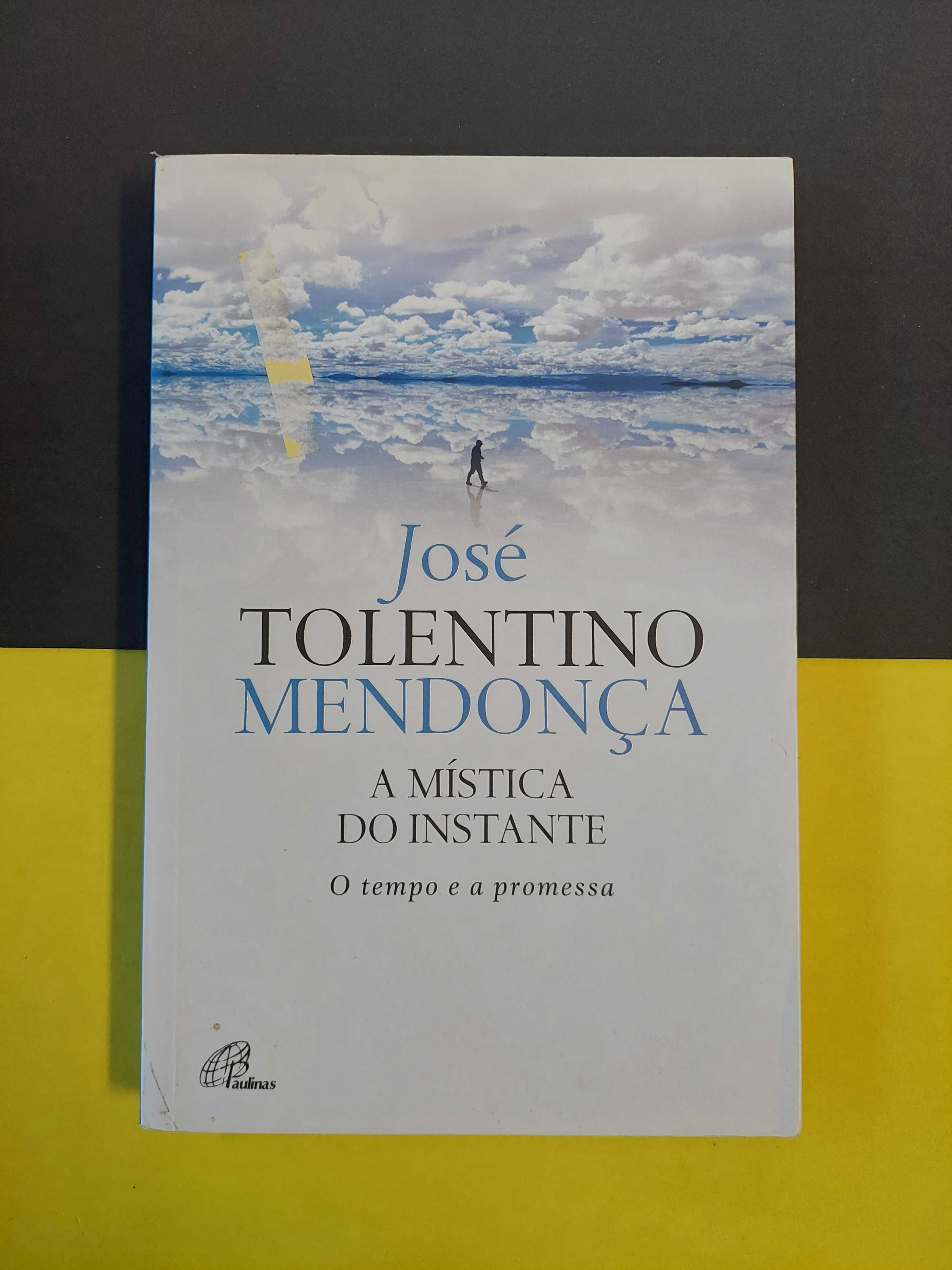 José Tolentino Mendonça - A mística do instante