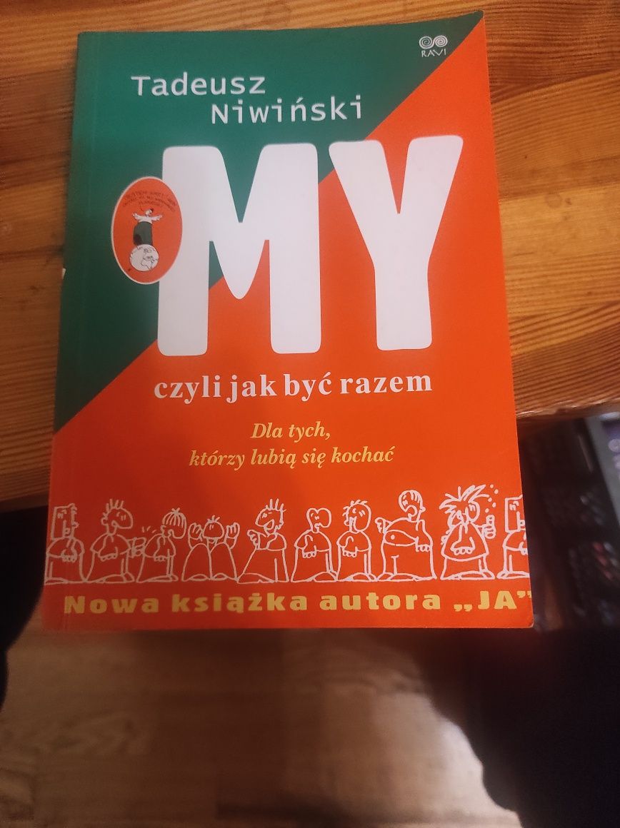 Tadeusz niwiński "My czyli jak być razem" i "Ja"