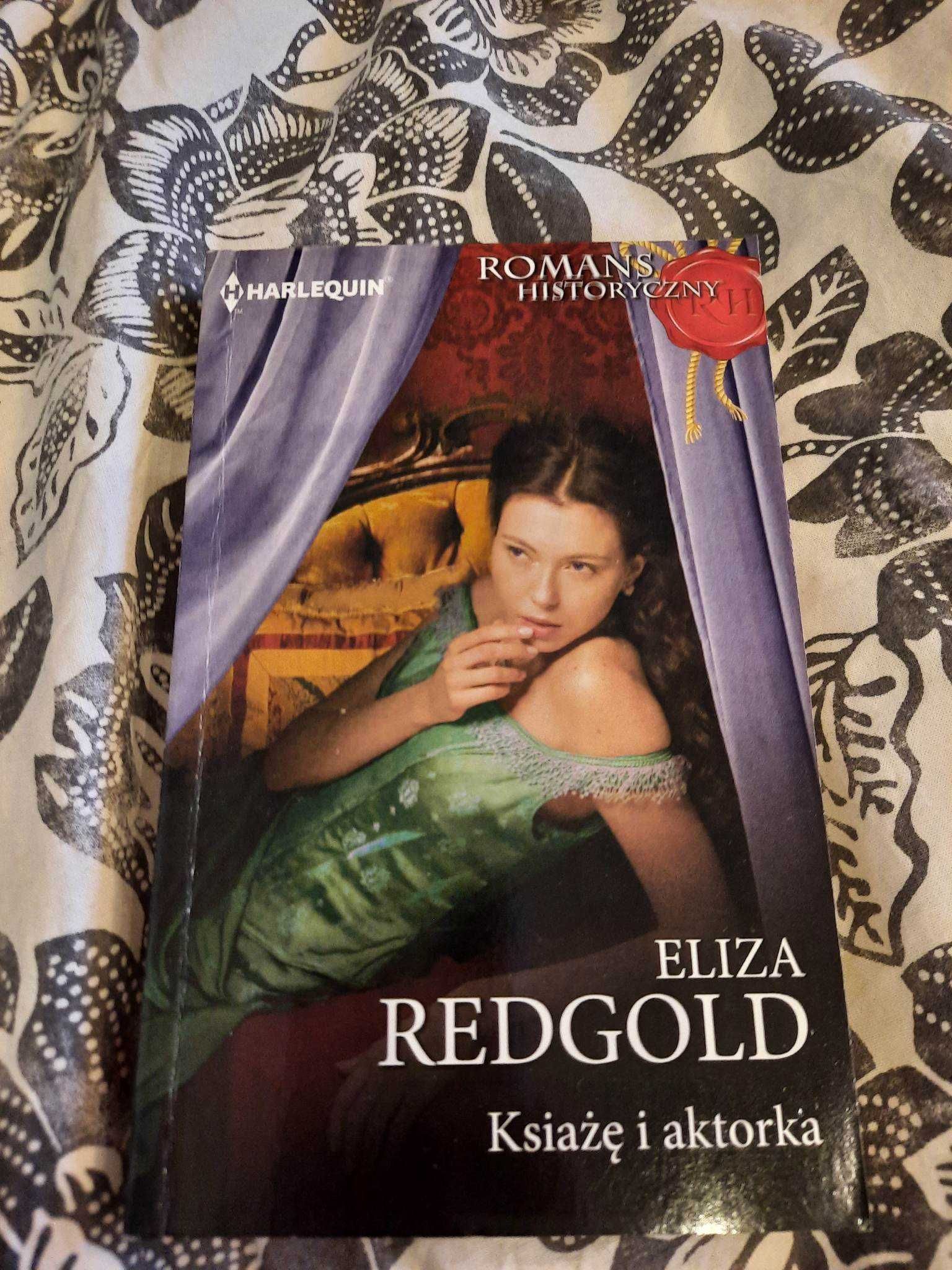 Książka Książę i aktorka Eliza Redgold romans historyczny Harlequin