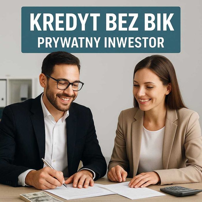 Błyskawiczny kredyt z BIK! Dowolny cel! Prywatna pożyczka! Napisz!