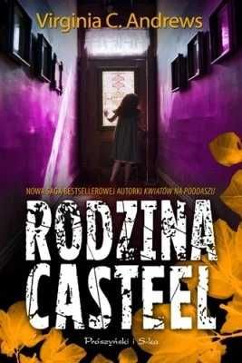 Rodzina Casteel Tom 1. Virginia C. Andrews (Nowa)