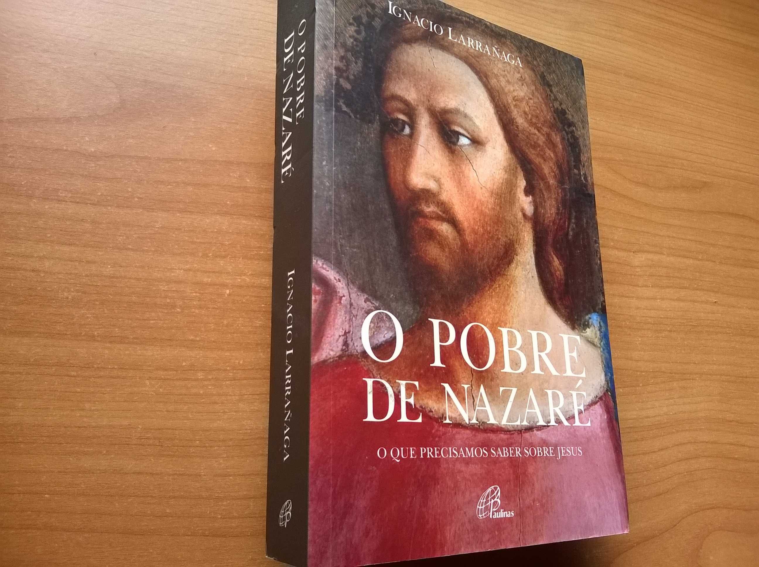 O Pobre de Nazaré - Ignacio Larrañaga