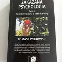 Zakazana Psychologia tom 1 - Tomasz Witkowski