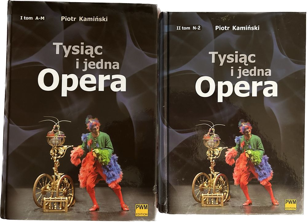 Piotr Kamiński - Tysiąc i jedna opera Tom I i II