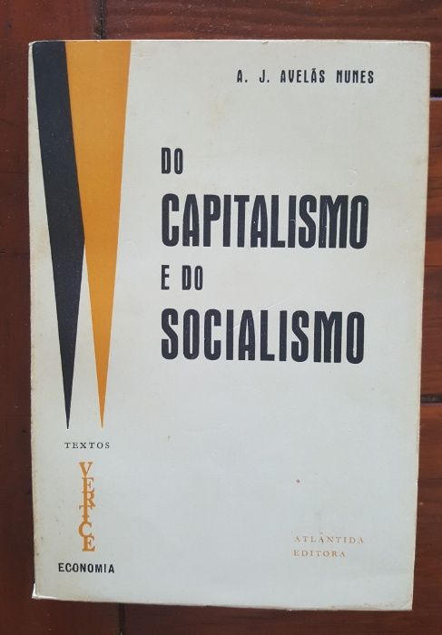 A. J. Avelãs Nunes - Do Capitalismo e do Socialismo