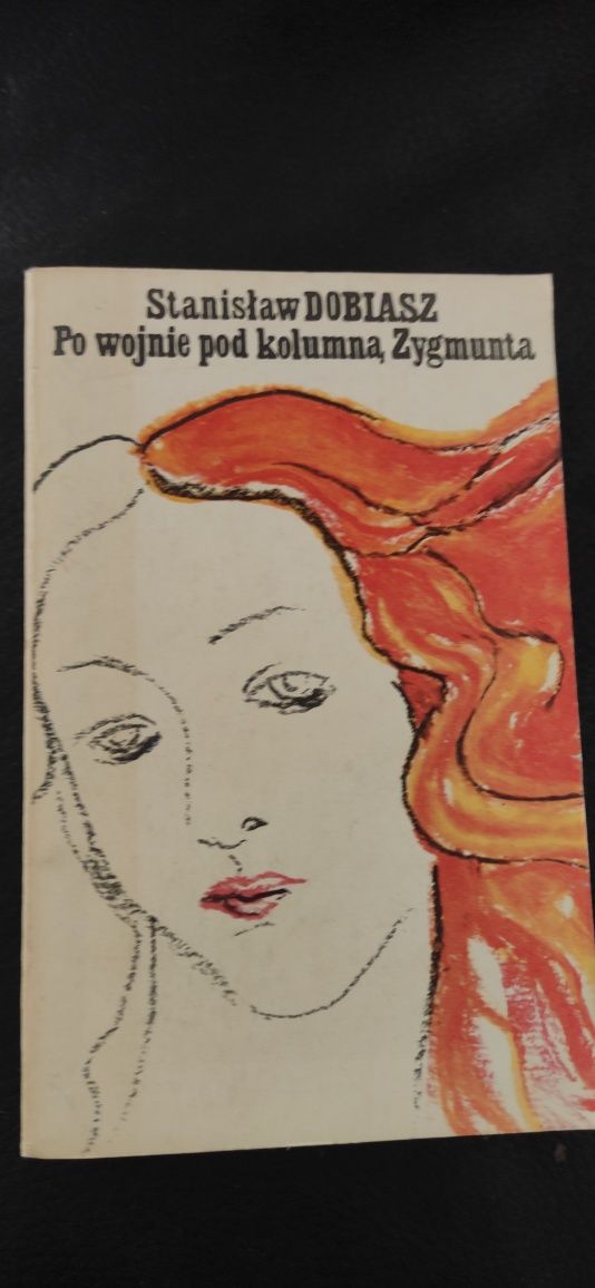 "Po wojnie pod kolumną Zygmunta" Stanisław Dobiasz