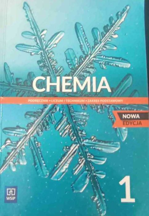 Chemia 1 / Liceum i Technikum (zakres podstawowy)