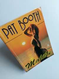 Malibu - Pat Booth