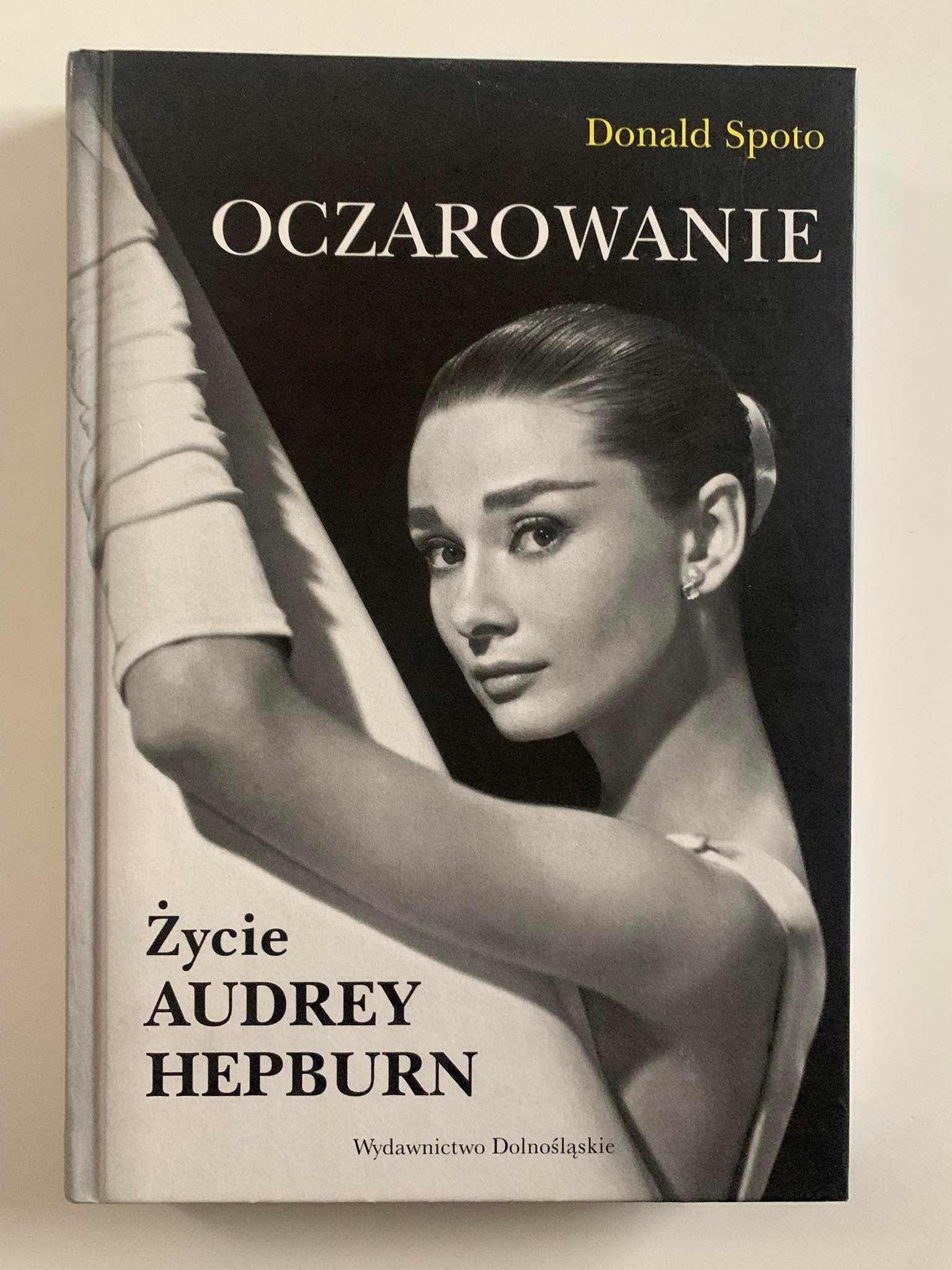 Oczarowanie. Życie Audrey Hepburn - Donald Spoto