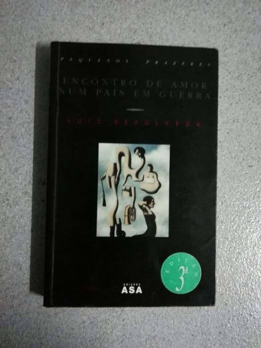 Livro "Encontro de Amor num País em Guerra" de Luis Sepulveda