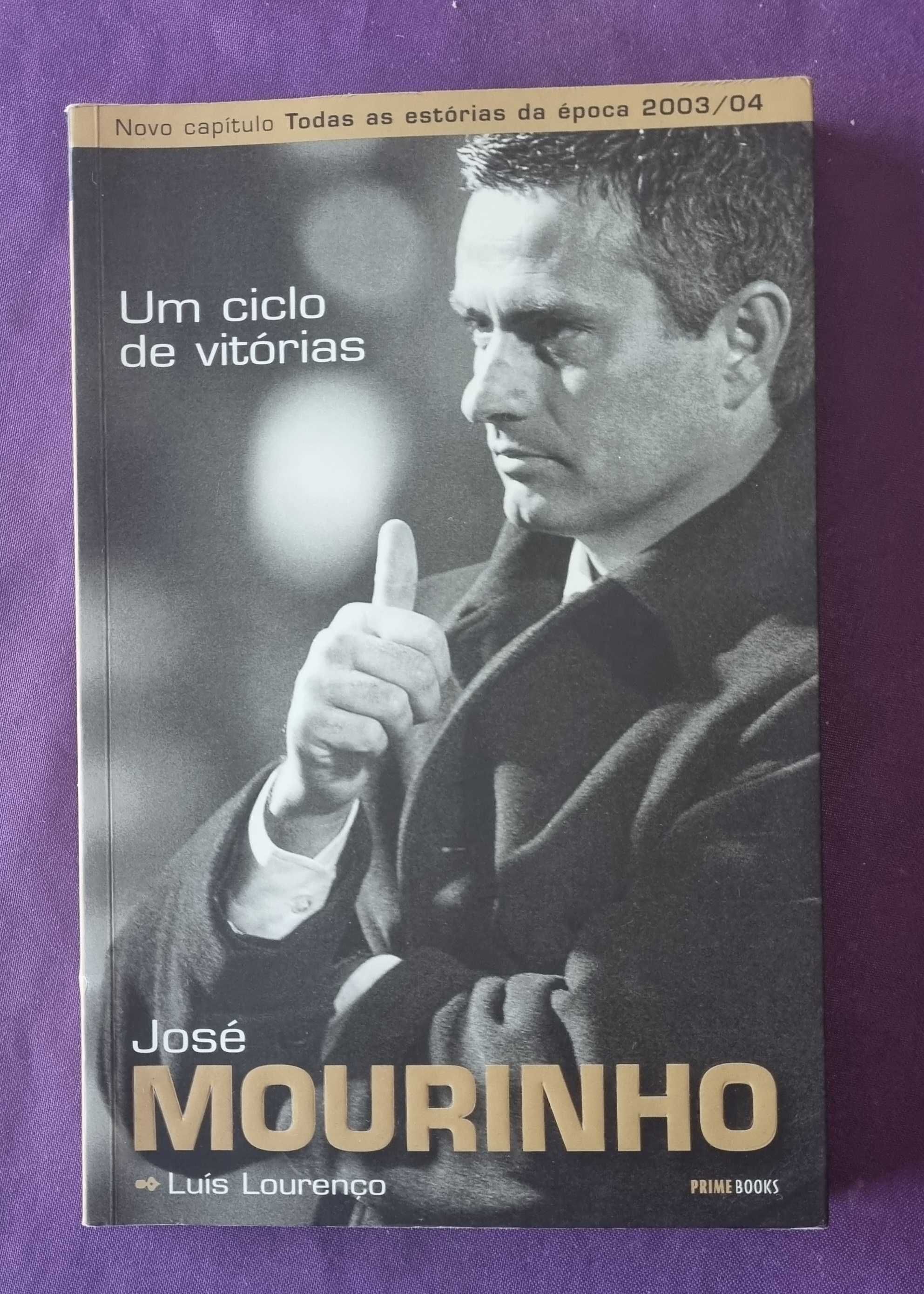 José Mourinho - Um Ciclo de Vitórias - Luís Lourenço