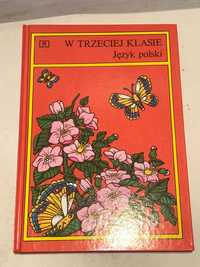 W Trzeciej Klasie - Język Polski - 1993r. - NOWA !