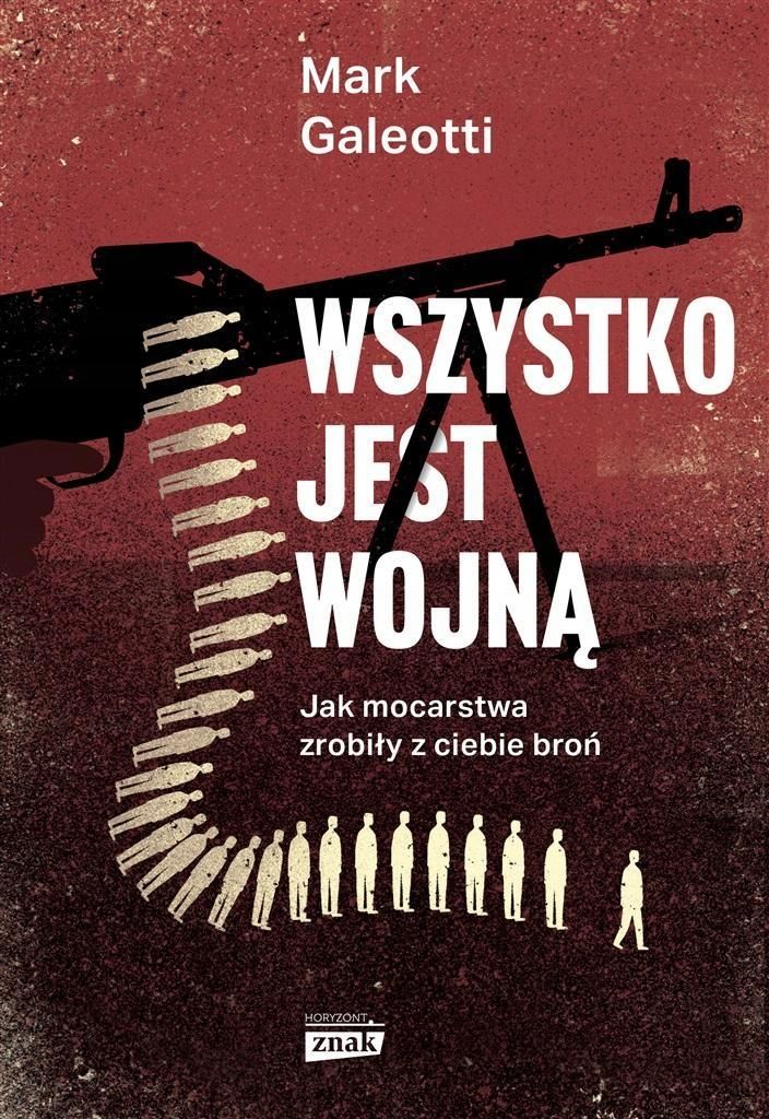 Wszystko Jest Wojną